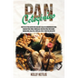 Pan Cetogénico: Recetas de Pan Casero para una Dieta Baja en Carbohidratos para Bajar de Peso: Panes, Panecillos, Palitos de Pan, Pan