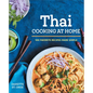 The Better Than Takeout Thai Cookbook: Favorite Thai Food Recipes Made at Home
