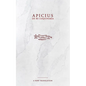 Apicius: De Re Coquinaria Cookbook