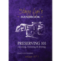Preserving 101: Canning, Freezing & Drying