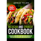 Mexican And Spanish Cookbook: 3 Books In 1: Learn How To Cook Tapas Tacos Burritos And More With Over 250 Recipes From Spain And Mexico