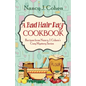 A Bad Hair Day Cookbook: Recipes from Nancy J. Cohen's Cozy Mystery Series