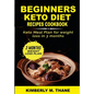 Beginners Keto Diet Recipes Cookbook