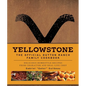 Yellowstone: The Official Dutton Ranch Family Cookbook: Delicious Homestyle Recipes from Character and Real-Life Chef Gabriel Gator Guilbeau
