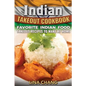 Indian Takeout Cookbook: Favorite Indian Food Takeout Recipes to Make at Home