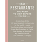 150 Restaurants You Need to Visit Before You Die