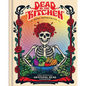 Dead in the Kitchen: The Official Grateful Dead Cookbook