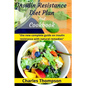 Insulin Resistance Diet Plan And Cookbook: the new complete guide to cure, treat insulin resistance with natural remedies. Lose Weight, Manage PCOS, a
