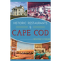 Historic Restaurants of Cape Cod