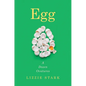Egg: A Dozen Ovatures