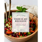 Food is My Religion