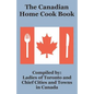 The Canadian Home Cook Book