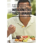 97 Recetas Naturales de Comidas y Jugos Para Tratar Las Infecciones Del Tracto Urinario: La Solución Natural A Las Infecciones Del Tracto Urinario