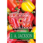 The Sweet Pepper Cajun! Tasty Soulful Cookbook: Southern Family Recipes!