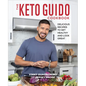 The Keto Guido Cookbook: Delicious Recipes to Get Healthy and Look Great