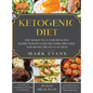 Ketogenic Diet: The 30-Day Plan for Healthy Rapid Weight loss, Reverse Diseases, and Boost Brain Function (Keto, Intermittent Fasting, and Autophagy S