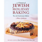 The 10th Anniversary Edition A Treasury of Jewish Holiday Baking