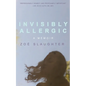 Invisibly Allergic: A Memoir of Survival, Advocacy, and Change
