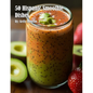 50 Hispanic Smoothie Dishes
