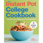The Instant Pot(r) College Cookbook: 75 Quick and Easy Meals That Taste Like Home