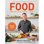 Food: What the Heck Should I Cook?: More Than 100 Delicious Recipes--Pegan, Vegan, Paleo, Gluten-Free, Dairy-Free, and More--For Lifelong Health