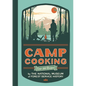 Camp Cooking, New Edition