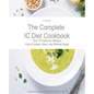 The Complete IC Diet Cookbook