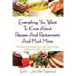 Everything You Want to Know about Recipes and Restaurants and Much More: This Book Is Designed for Celiac Sprue People Looking for Gluten Free Ideas