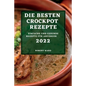 Die Besten Crockpot Rezepte 2022: Einfache Und Gesunde Rezepte Für Anfänger