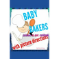 Baby bakers: Children's no-bake Cookbook with picture directions