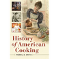 History of American Cooking