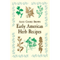 Early American Herb Recipes