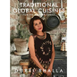 Traditional Global Cuisines: For The Modern Family