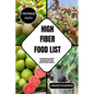 High Fiber Food List: A Comprehensive Guide to Revitalize Your Health with a Delicious and Nourishing Handbook for a Vibrant Lifestyle and a