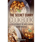 The Secret Curry Cookbook: A Collection of the Most Unique Curry Recipes