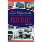Lost Restaurants of Asheville