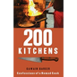 200 Kitchens: Confessions of a Nomad Cook