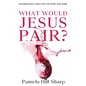 What Would Jesus Pair: Celebrating God's gift of food and wine