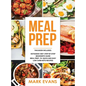 Keto Meal Prep: 2 Manuscripts - 70+ Quick and Easy Low Carb Keto Recipes to Burn Fat and Lose Weight Fast & The Complete Guide for Beginner's to Livin