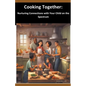 Cooking Together: Nurturing Connections with Your Child on the Spectrum