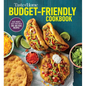 Taste of Home Budget-Friendly Cookbook: 220+ Recipes That Cut Costs, Beat the Clock and Always Get Thumbs-Up Approval