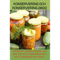 Konservering Och Konservering 2022