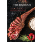 The BBQ Books: The Ultimate 50 Recipes to change the way you barbecue