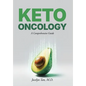 Keto Oncology: A Comprehensive Guide