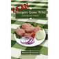 LEAN Burgers Gone Wild: Chicken or Turkey