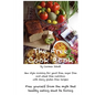 The Free Cook Book: New style of cooking and baking: yeast free, sugar free, wheat free with many gluten free recipes, free yourself from