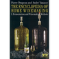 The Encyclopedia of Home Winemaking: Fermenting and Winemaking Methods