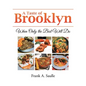 A Taste of Brooklyn: When Only the Best Will Do