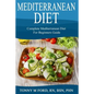 Mediterranean Diet: Complete Mediterranean diet for beginners